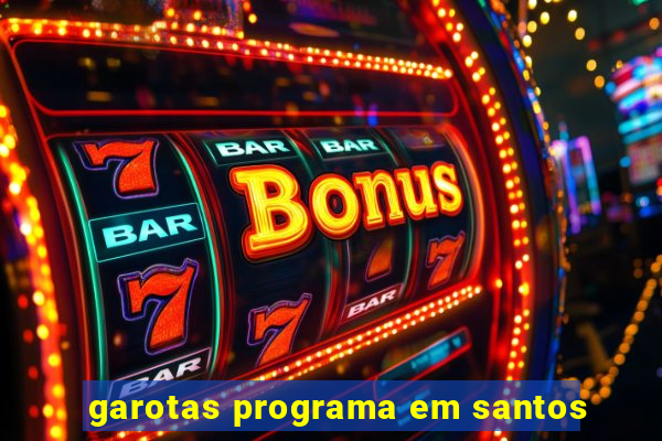 garotas programa em santos